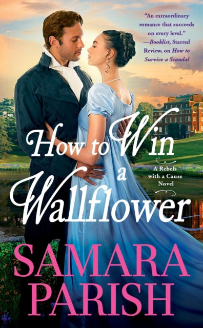 Book cover of: How to Win a Wallflower. By: Samara Parish
