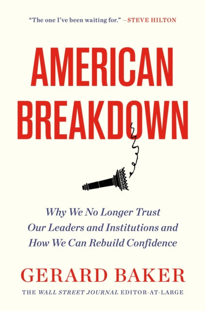 Book cover of: American Breakdown. By: Gerard Baker