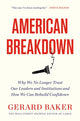 Book cover of: American Breakdown. By: Gerard Baker