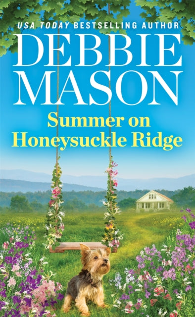 Book cover of: Summer on Honeysuckle Ridge. By: Debbie Mason