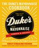 Book cover of: The Duke's Mayonnaise Cookbook. By: Ashley Strickland Freeman