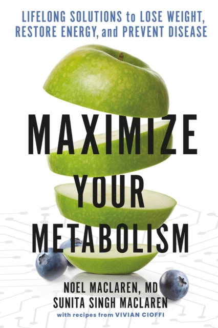 Book cover of: Maximize Your Metabolism. By: Noel Maclaren