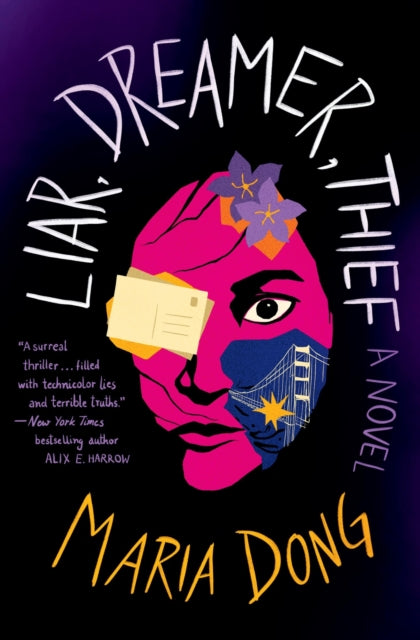 Book cover of: Liar, Dreamer, Thief. By: Maria Dong