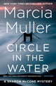 Book cover of: Circle in the Water. By: Marcia Muller