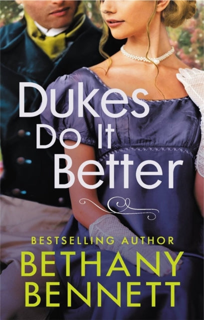 Book cover of: Dukes Do It Better. By: Bethany Bennett