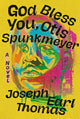 Book cover of: God Bless You, Otis Spunkmeyer. By: Joseph Earl Thomas
