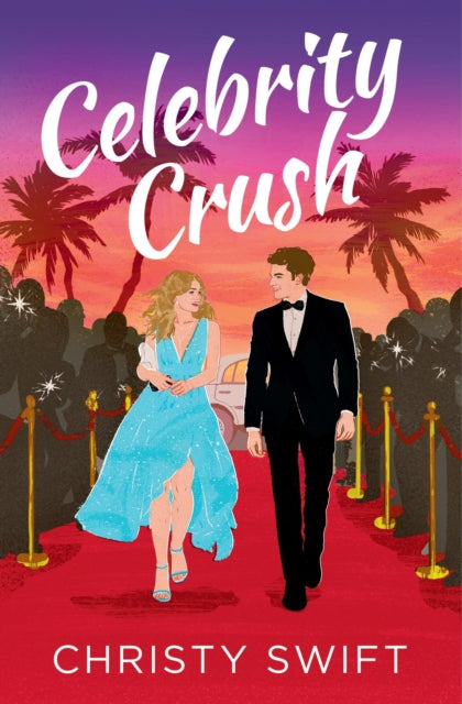 Book cover of: Celebrity Crush. By: Christy Swift