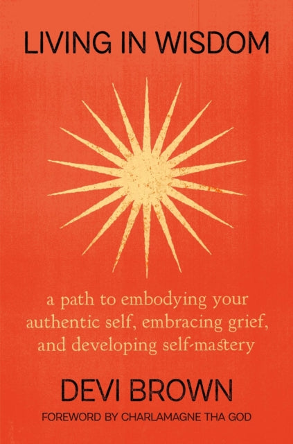 Book cover of: Living in Wisdom. By: Devi Brown