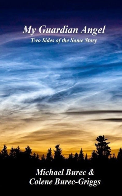 Book cover of: My Guardian Angel. By: Colene Burec-Griggs