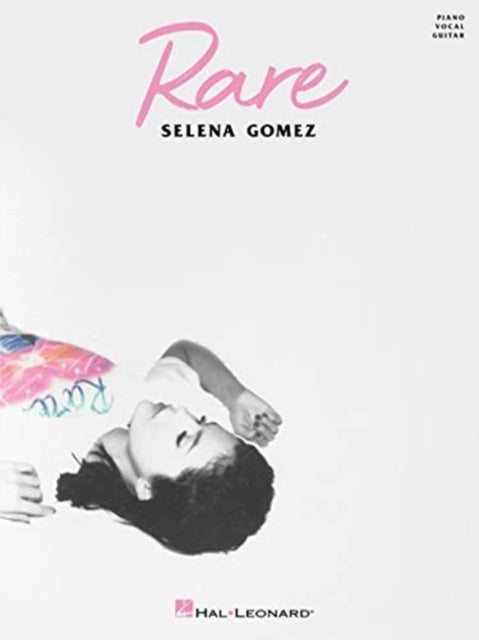 Book cover of: Selena Gomez - Rare. By: Selena Gomez