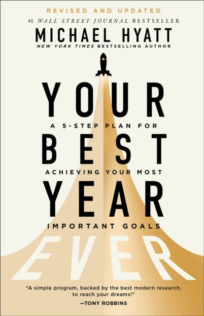 Book cover of: Your Best Year Ever. By: Michael S. Hyatt