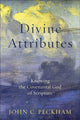 Book cover of: Divine Attributes – Knowing the Covenantal God of Scripture. By: John C. Peckham