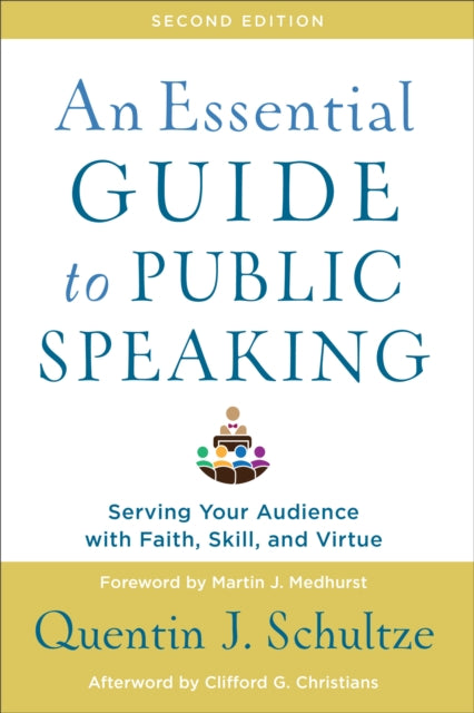 Book cover of: Essential Guide to Public Speaking. By: Quentin J. Schultze
