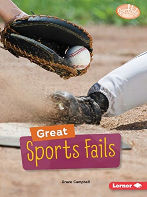 Book cover of: Great Sports Fails. By: Grace Campbell