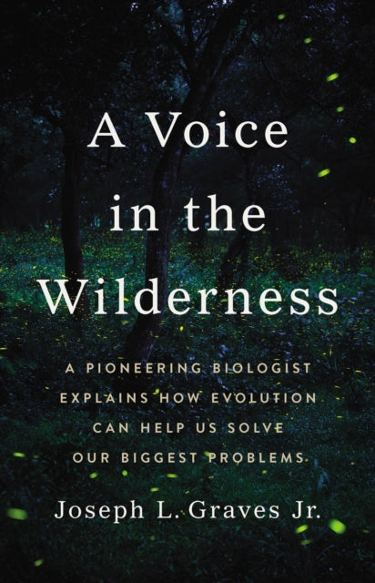 Book cover of: A Voice in the Wilderness. By: Graves, Joseph L., Jr.