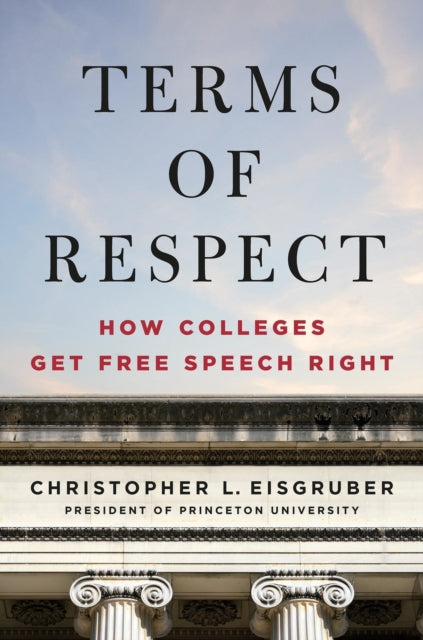 Book cover of: Terms of Respect. By: Christopher L. Eisgruber