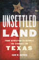 Book cover of: Unsettled Land. By: Sam W. Haynes