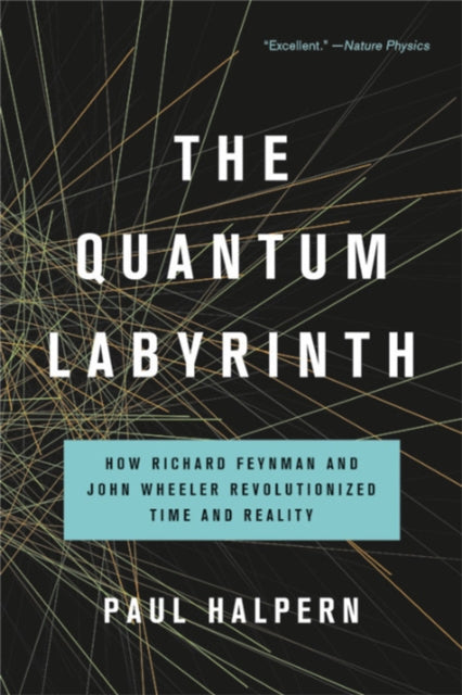 Book cover of: The Quantum Labyrinth. By: Paul Halpern