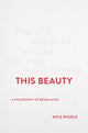 Book cover of: This Beauty. By: Nick Riggle
