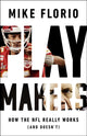 Book cover of: Playmakers. By: Mike Florio