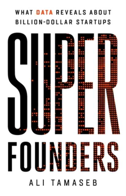 Book cover of: Super Founders. By: Ali Tamaseb