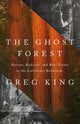 Book cover of: The Ghost Forest. By: Greg King