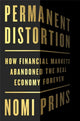 Book cover of: Permanent Distortion. By: Nomi Prins