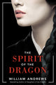 Book cover of: Spirit of the Dragon. By: William Andrews