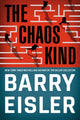 Book cover of: Chaos Kind. By: Barry Eisler