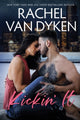 Book cover of: Kickin' It. By: Rachel Van Dyken