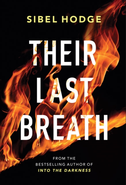 Book cover of: Their Last Breath. By: Sibel Hodge