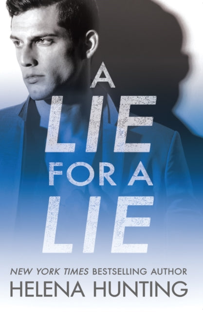 Book cover of: Lie for a Lie. By: Helena Hunting