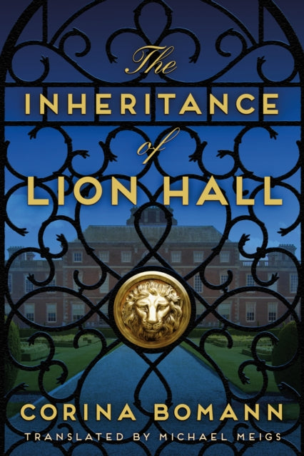 Book cover of: Inheritance of Lion Hall. By: Corina Bomann