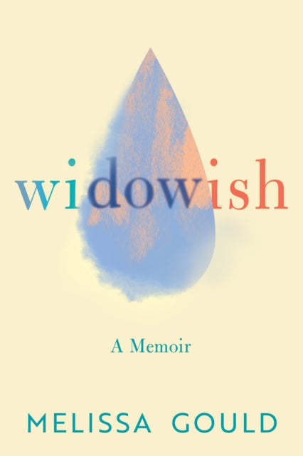Book cover of: Widowish. By: Melissa Gould