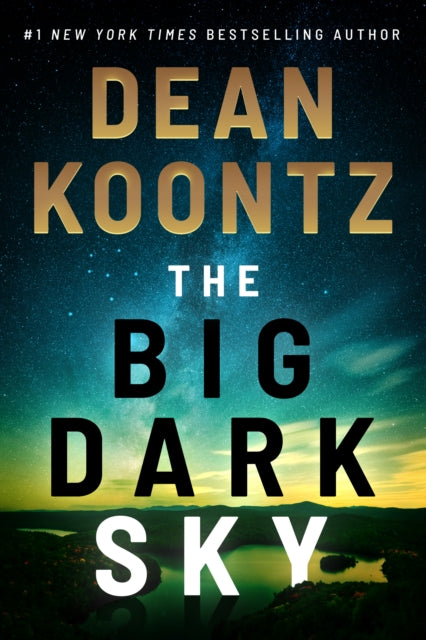Big Dark Sky 9781542019910 Dean Koontz