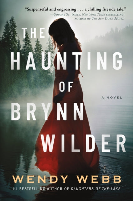 Book cover of: Haunting of Brynn Wilder. By: Wendy Webb