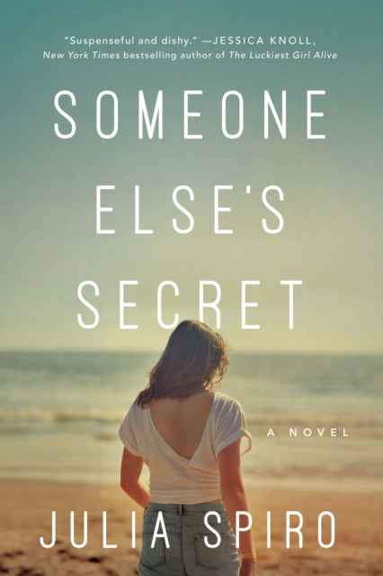 Book cover of: Someone Else's Secret. By: Julia Spiro