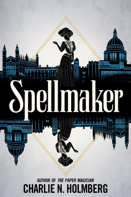 Book cover of: Spellmaker. By: Charlie N. Holmberg