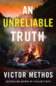 Book cover of: Unreliable Truth. By: Victor Methos