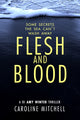 Book cover of: Flesh and Blood. By: Caroline Mitchell
