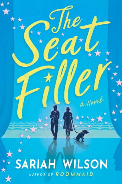 Book cover of: Seat Filler. By: Sariah Wilson