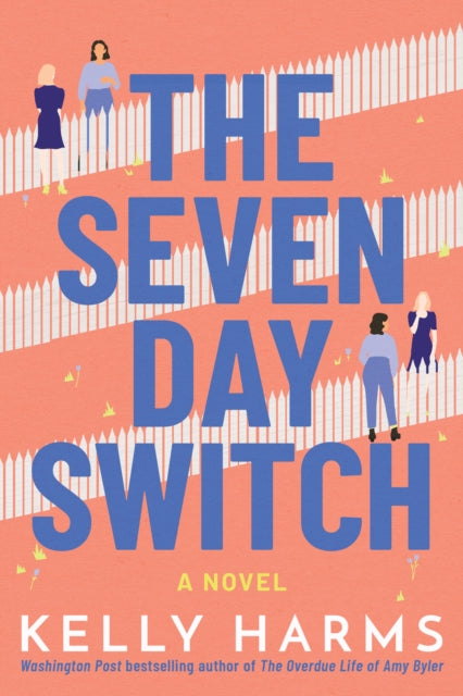Book cover of: Seven Day Switch. By: Kelly Harms