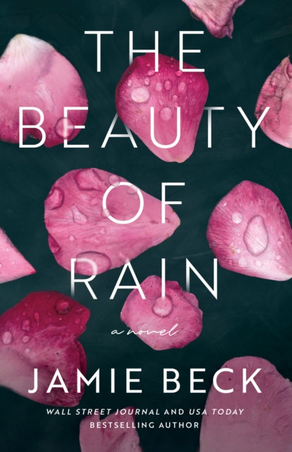 Book cover of: Beauty of Rain. By: Jamie Beck
