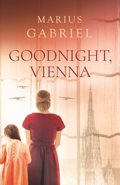 Book cover of: Goodnight, Vienna. By: Marius Gabriel