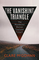 Book cover of: Vanishing Triangle. By: Claire McGowan