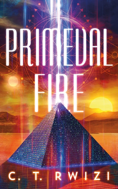 Book cover of: Primeval Fire. By: C. T. Rwizi
