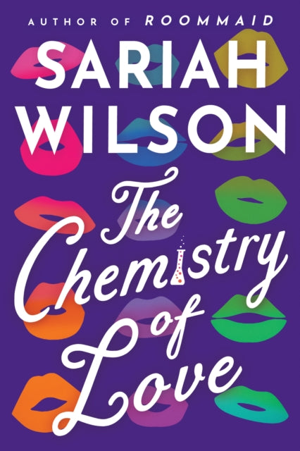 Book cover of: Chemistry of Love. By: Sariah Wilson