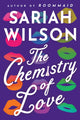 Book cover of: Chemistry of Love. By: Sariah Wilson