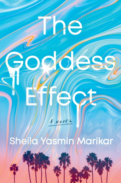 Book cover of: Goddess Effect. By: Sheila Yasmin Marikar
