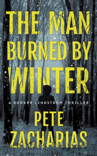 Book cover of: Man Burned by Winter. By: Pete Zacharias